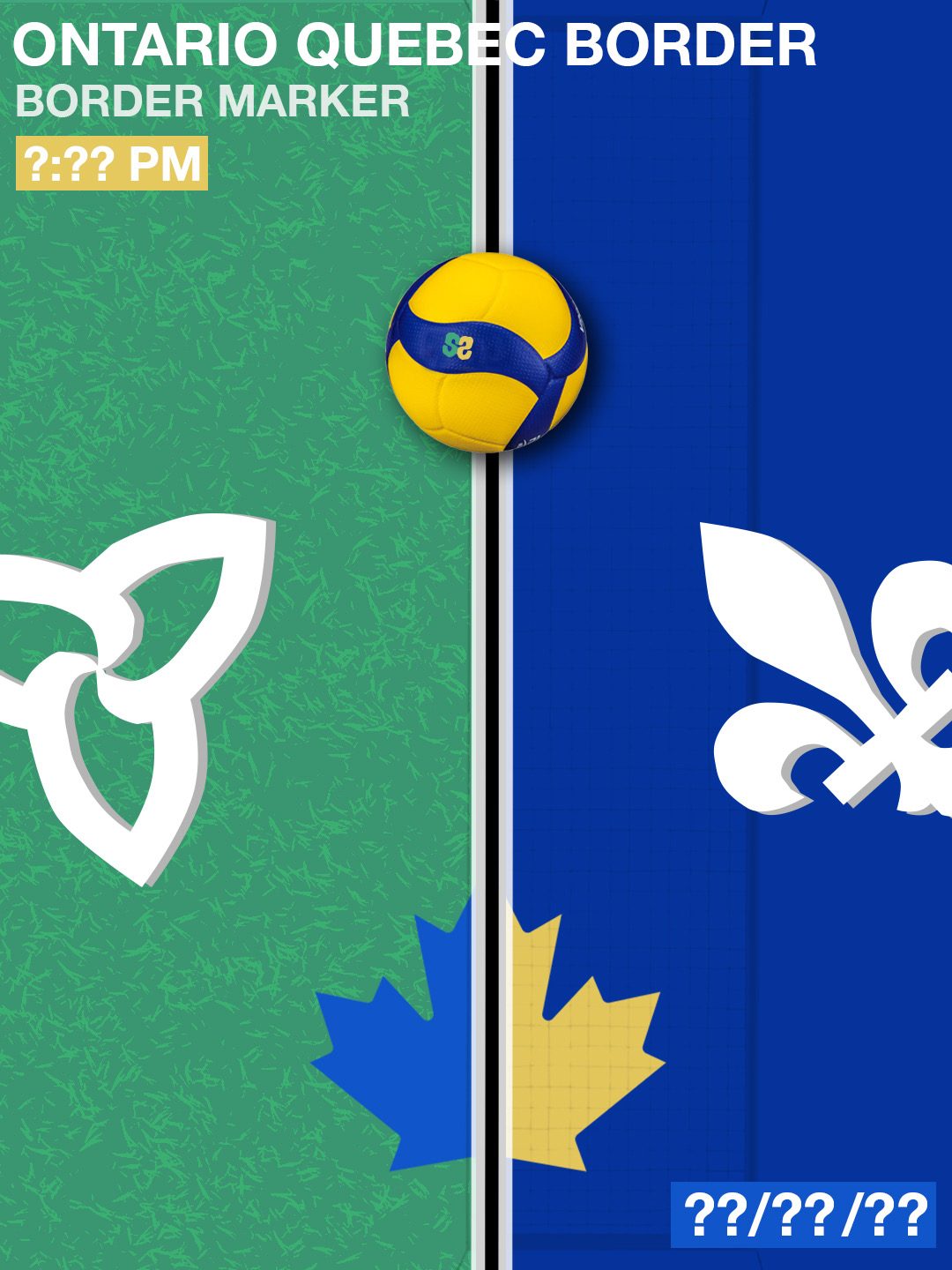Poster for The Battle Of Borders: a volleyball sitting on the Ontario Quebec border line
